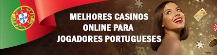 Melhores Casinos Online em Portugal Diversão e Confiabilidade Melhores Casinos Online em Portugal Diversão e Confiabilidade