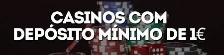 Scopri i Casinò Online con Minimo Deposito di 1 Euro 1010105316