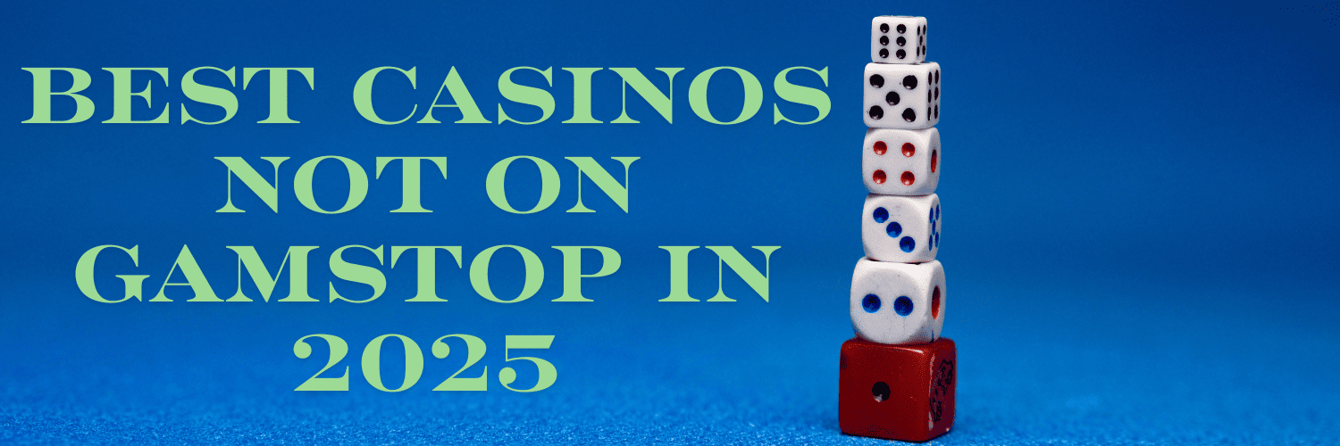 Where to Find Casinos Not on GamStop Where to Find Casinos Not on GamStop
