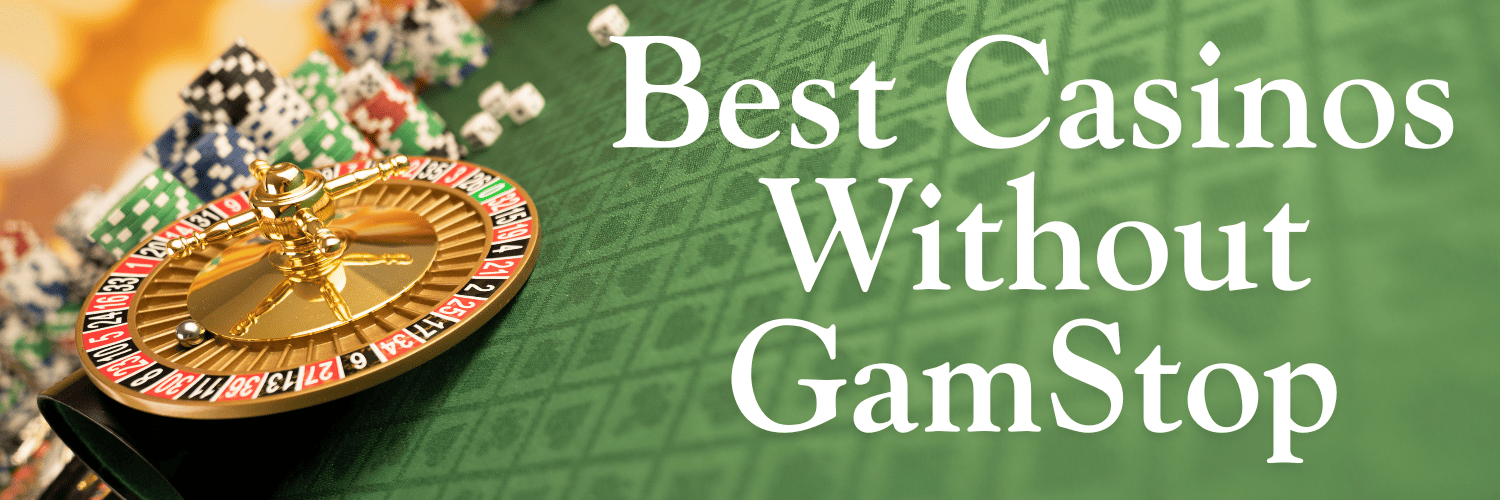 Discover Non GamStop Casinos in the UK