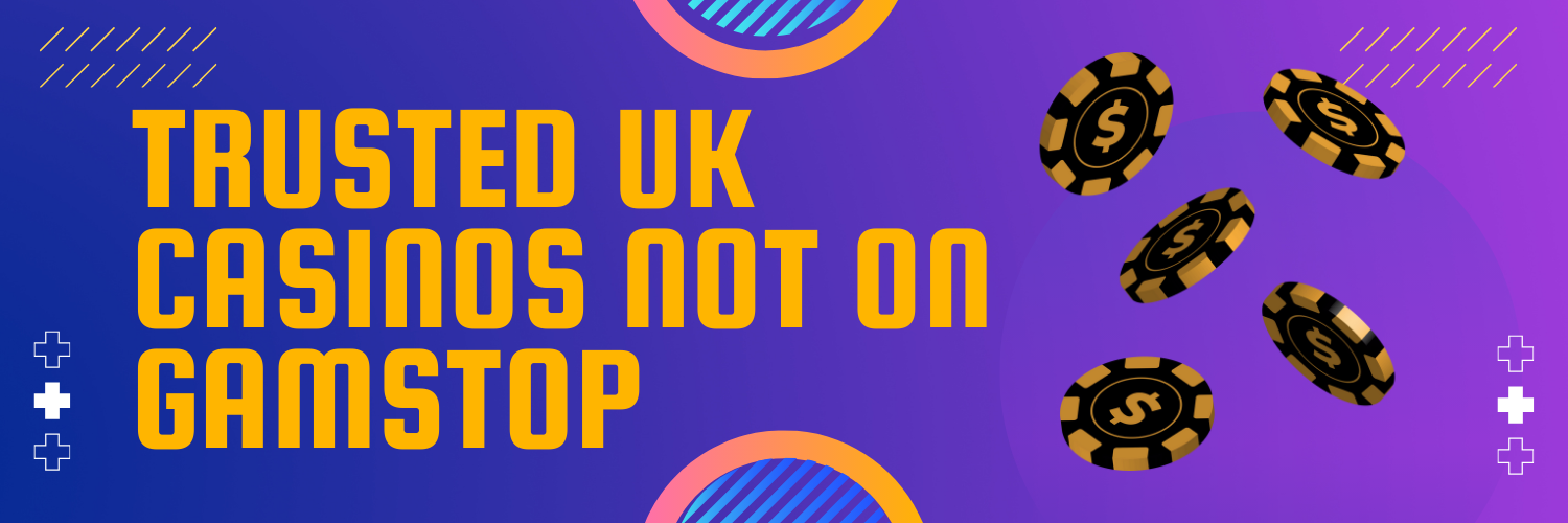 Explore the Best Casino Sites Not on Gamstop