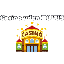 Live Casino Uden ROFUS i Sverige En Ultimativ Guide